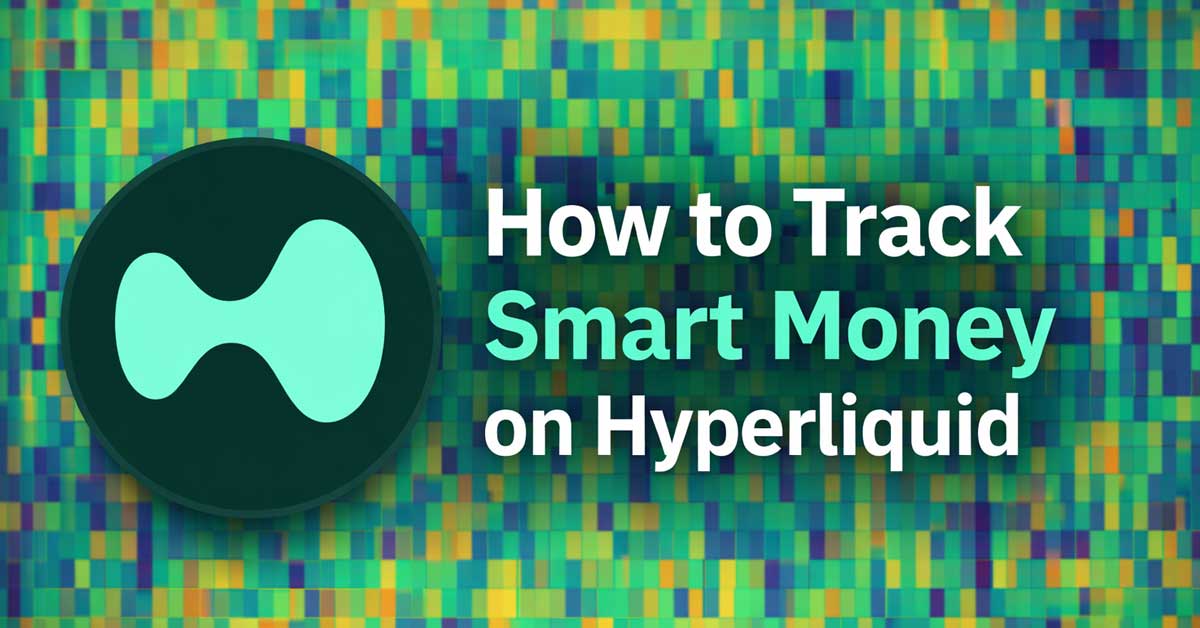 HyperLiquid Smart Money